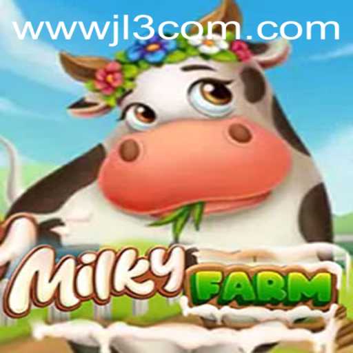Explore the Enchanting World of MilkyFarm on JL3.COM