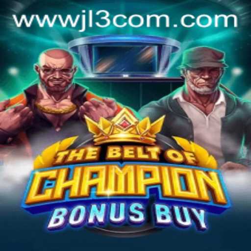 Exploring the Thrilling Realm of TheBeltOfChampionBonusBuy